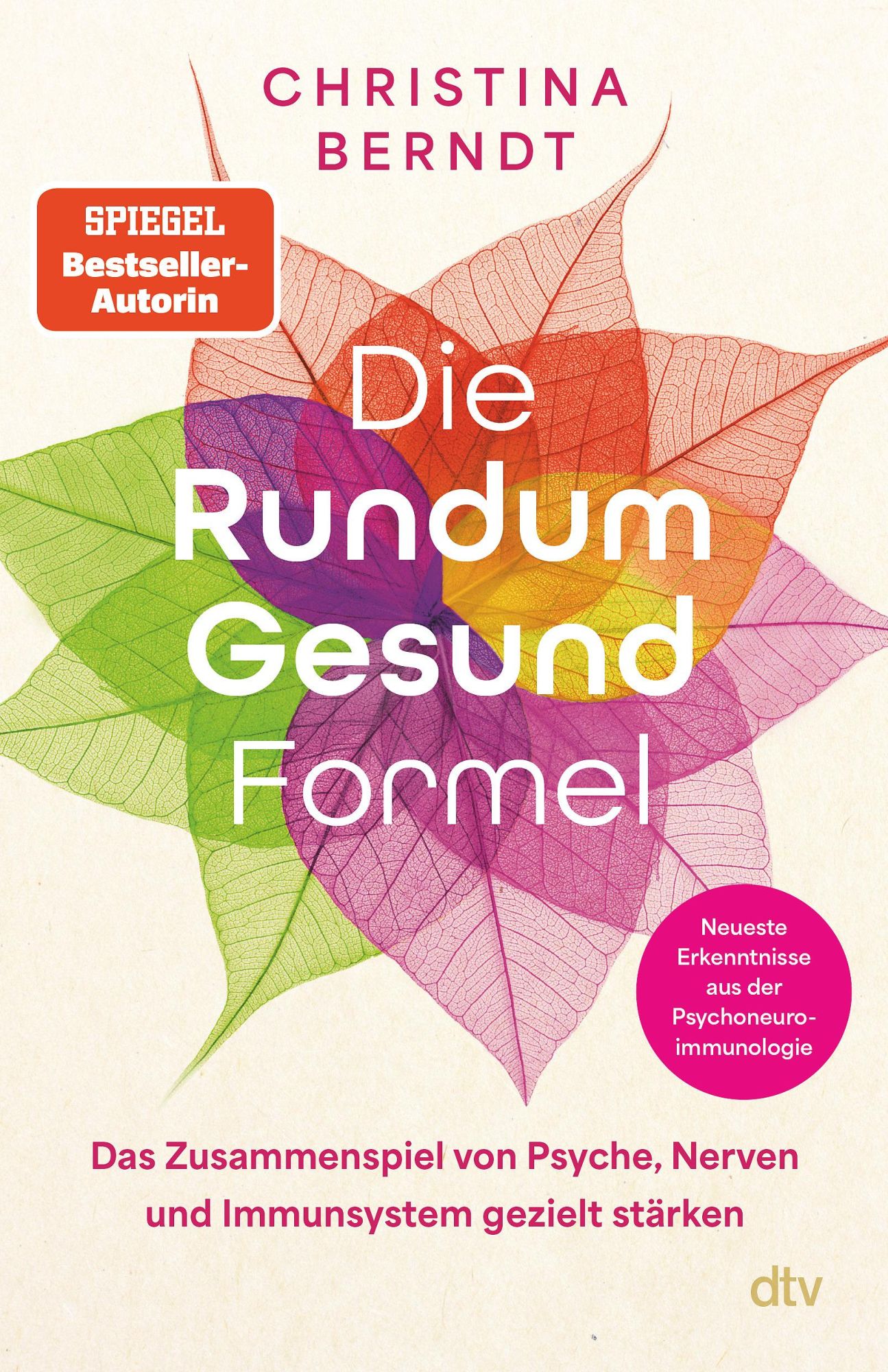 Cover: 9783423263719 | Die Rundum-Gesund-Formel | Christina Berndt | Taschenbuch | 256 S.