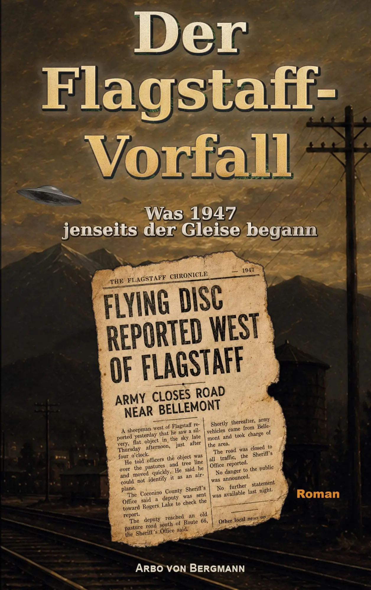 Cover: 9783695143719 | Der Flagstaff-Vorfall | Was 1947 jenseits der Gleise begann | Bergmann
