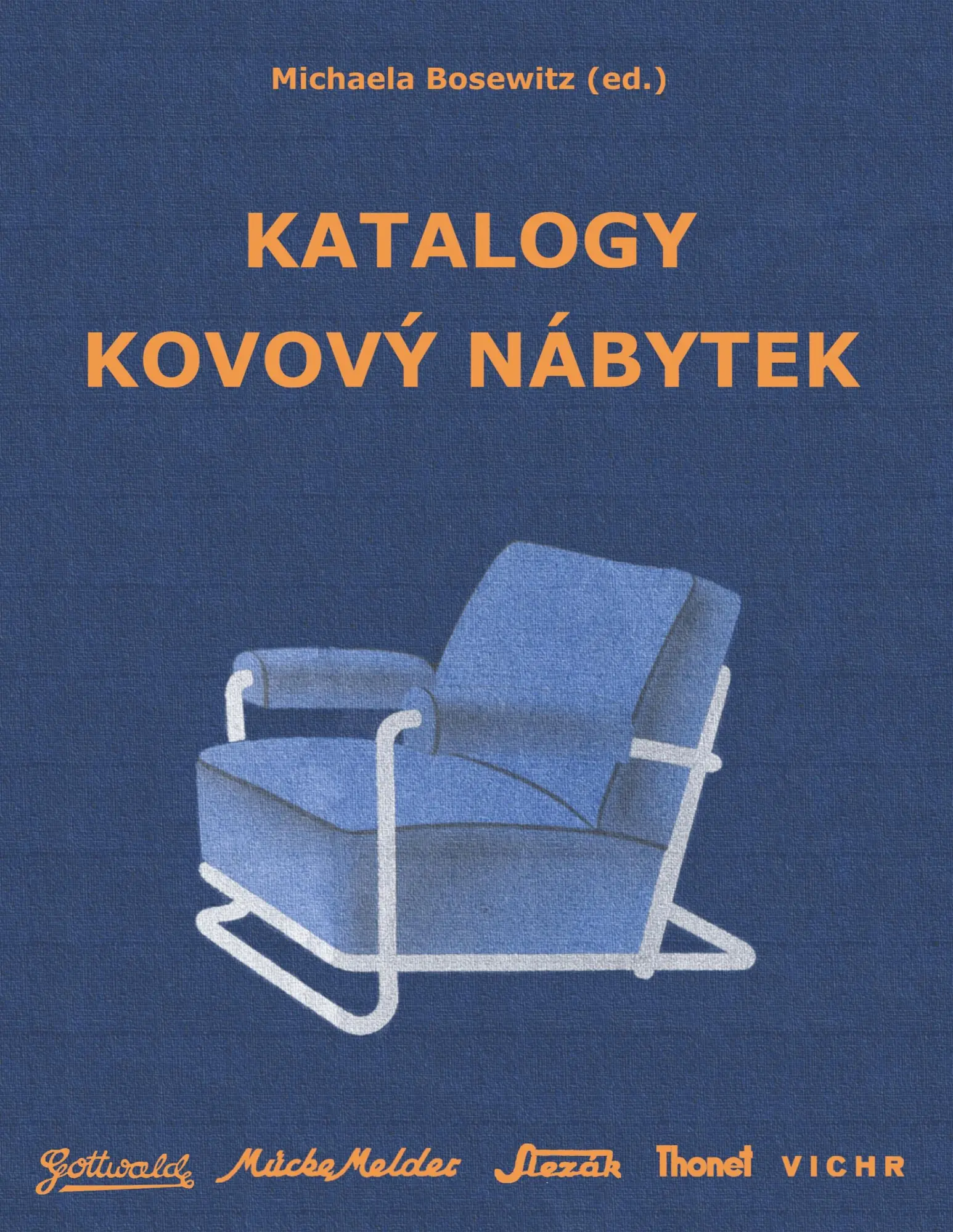 Cover: 9783750413719 | Katalogy Kovový nábytek | Michaela Bosewitz | Taschenbuch | 2020