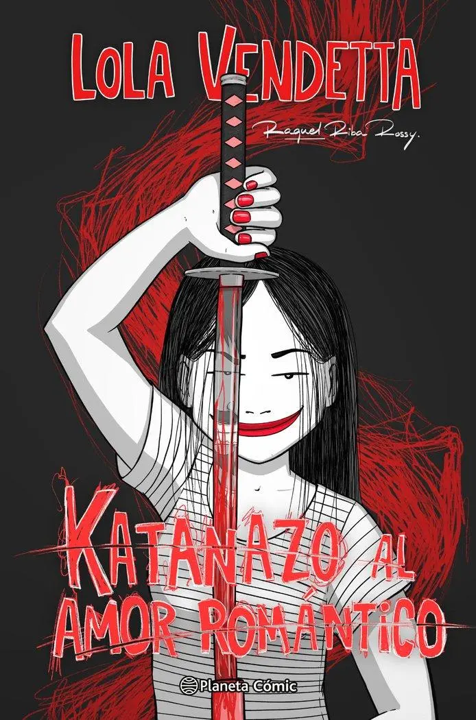 Cover: 9788411403719 | Lola Vendetta: Katanazo al amor romantico | Raquel Riba Rossy | Buch