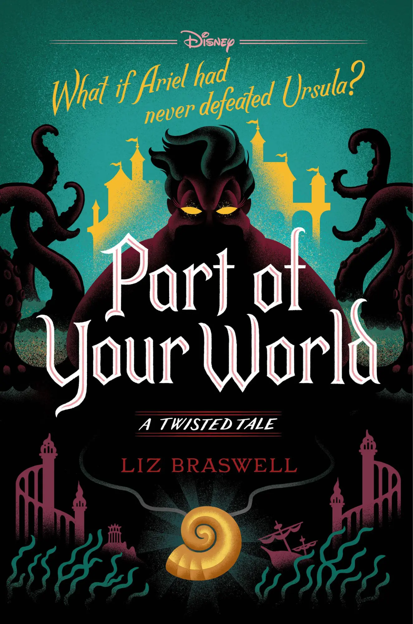 Cover: 9781368013819 | Part of Your World: A Twisted Tale | Liz Braswell | Buch | Englisch