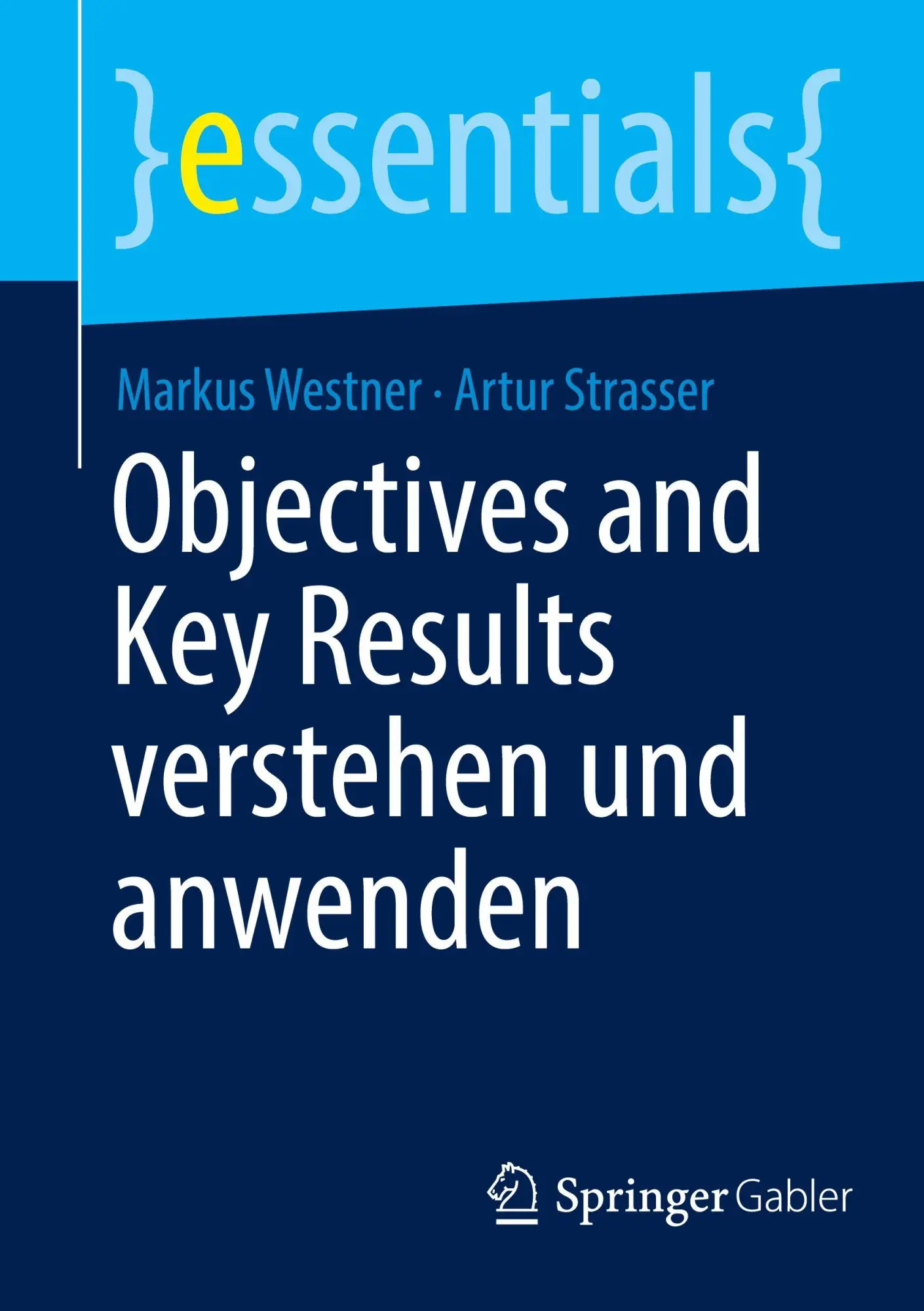 Cover: 9783658503819 | Objectives and Key Results verstehen und anwenden | Westner (u. a.)