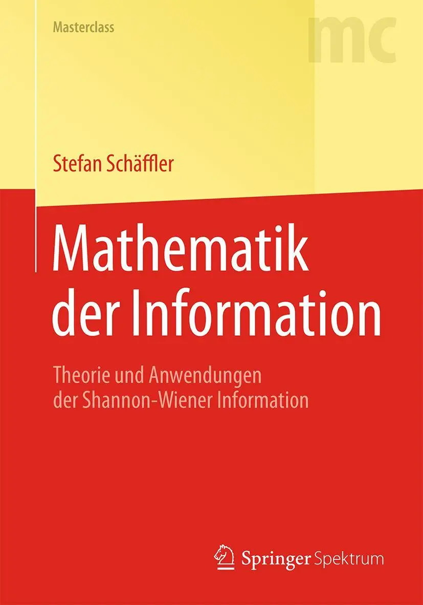 Cover: 9783662463819 | Mathematik der Information | Stefan Schäffler | Taschenbuch | xv