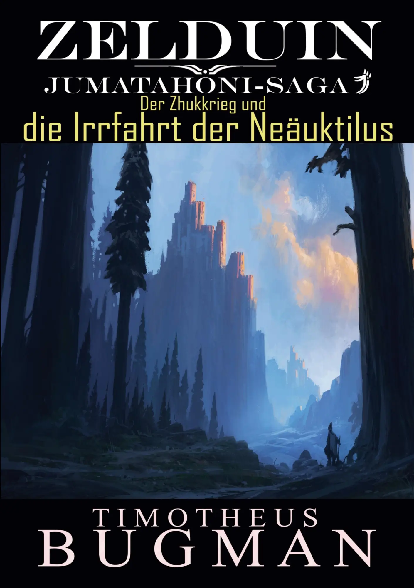 Cover: 9783695133819 | Zelduin - Der Zhukkrieg und die Irrfahrt der Neäuktilus | Bugman