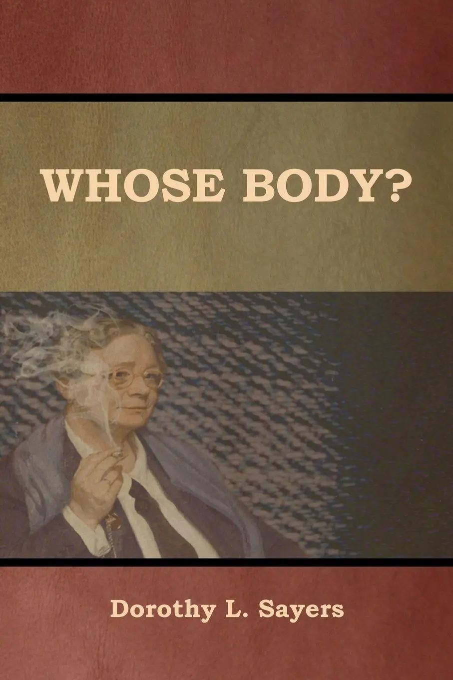 Cover: 9781618953919 | Whose Body? | Dorothy L. Sayers | Taschenbuch | Englisch | 2019