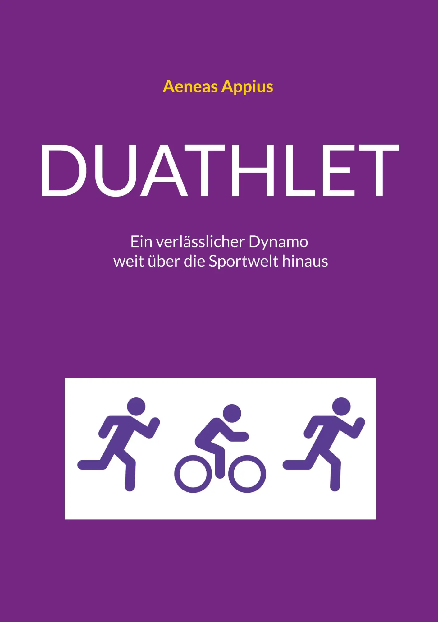 Cover: 9783759713919 | Duathlet | Ein verlässlicher Dynamo weit über die Sportwelt hinaus