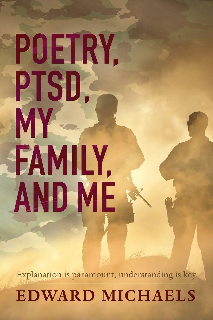 Cover: 9781635054019 | Poetry, PTSD, My Family, and Me | Edward Michaels | Taschenbuch | 2016