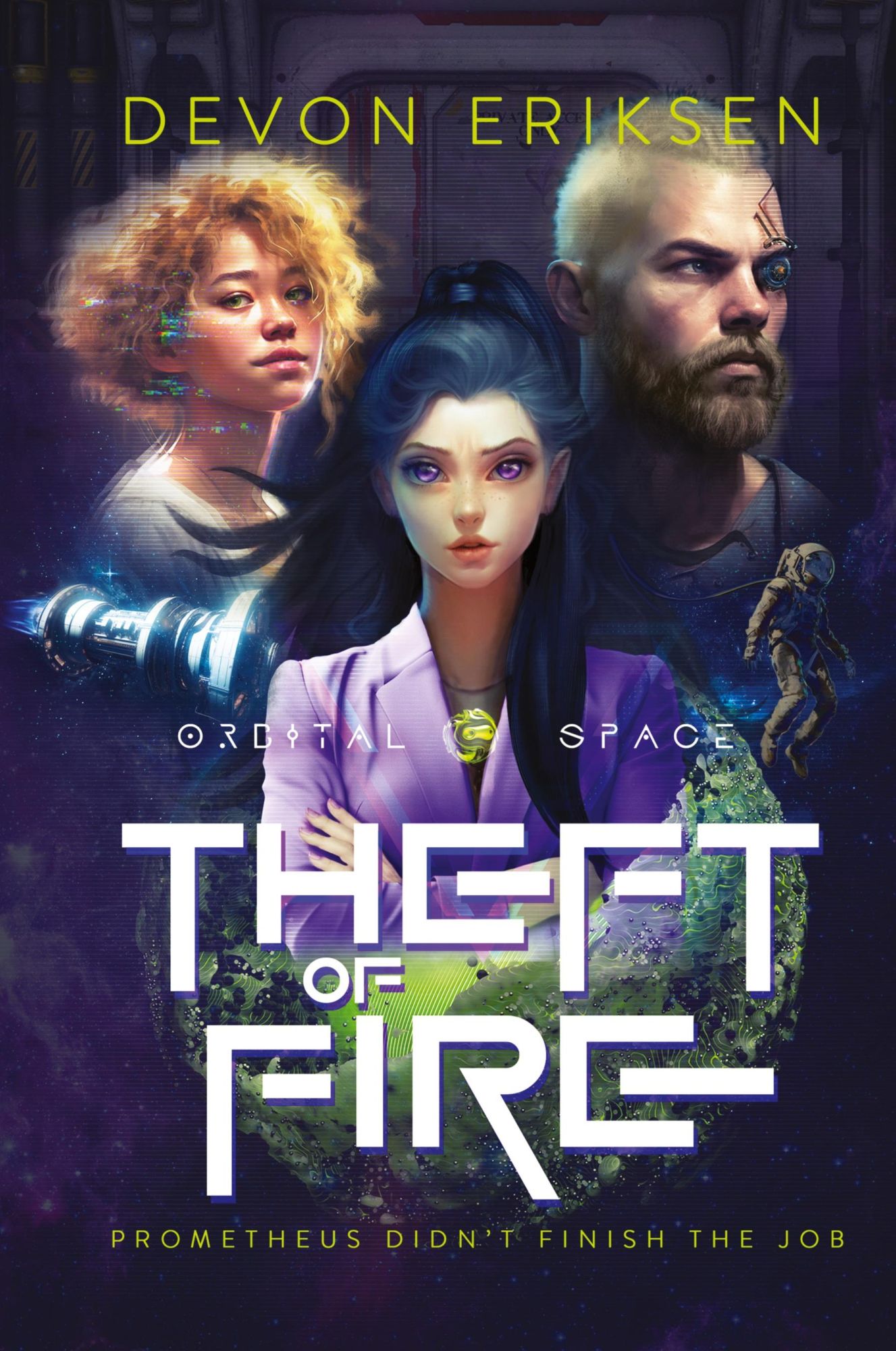 Cover: 9781962514019 | Theft of Fire | Orbital Space #1 | Devon Eriksen | Buch | Englisch
