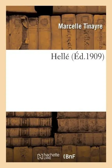 Cover: 9782329284019 | Hellé | Marcelle Tinayre (u. a.) | Taschenbuch | Französisch | 2019
