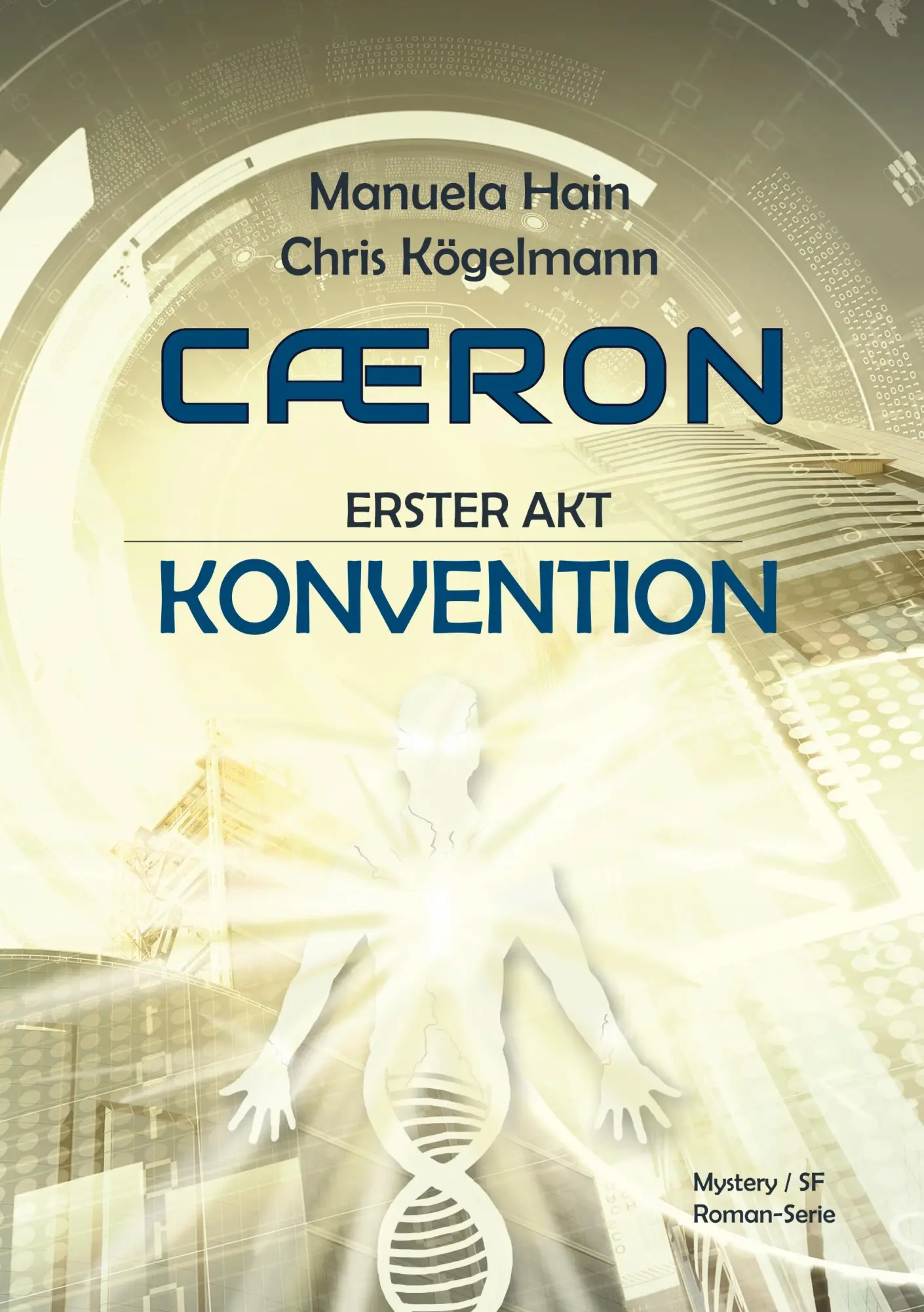 Cover: 9783848254019 | Caeron | Konvention | Manuela Hain (u. a.) | Taschenbuch | 476 S.