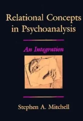 Cover: 9780674754119 | Relational Concepts in Psychoanalysis – an Intergration | Mitchell