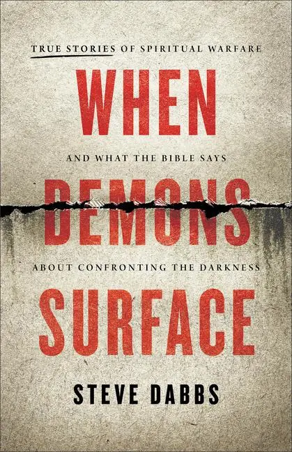Cover: 9781540904119 | When Demons Surface | Steve Dabbs | Taschenbuch | Englisch | 2024