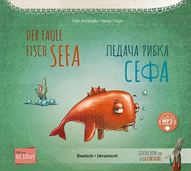 Cover: 9783695004119 | Der faule Fisch Sefa (Deutsch-Ukrainisch) | Tülin Koziko¿lu | Buch