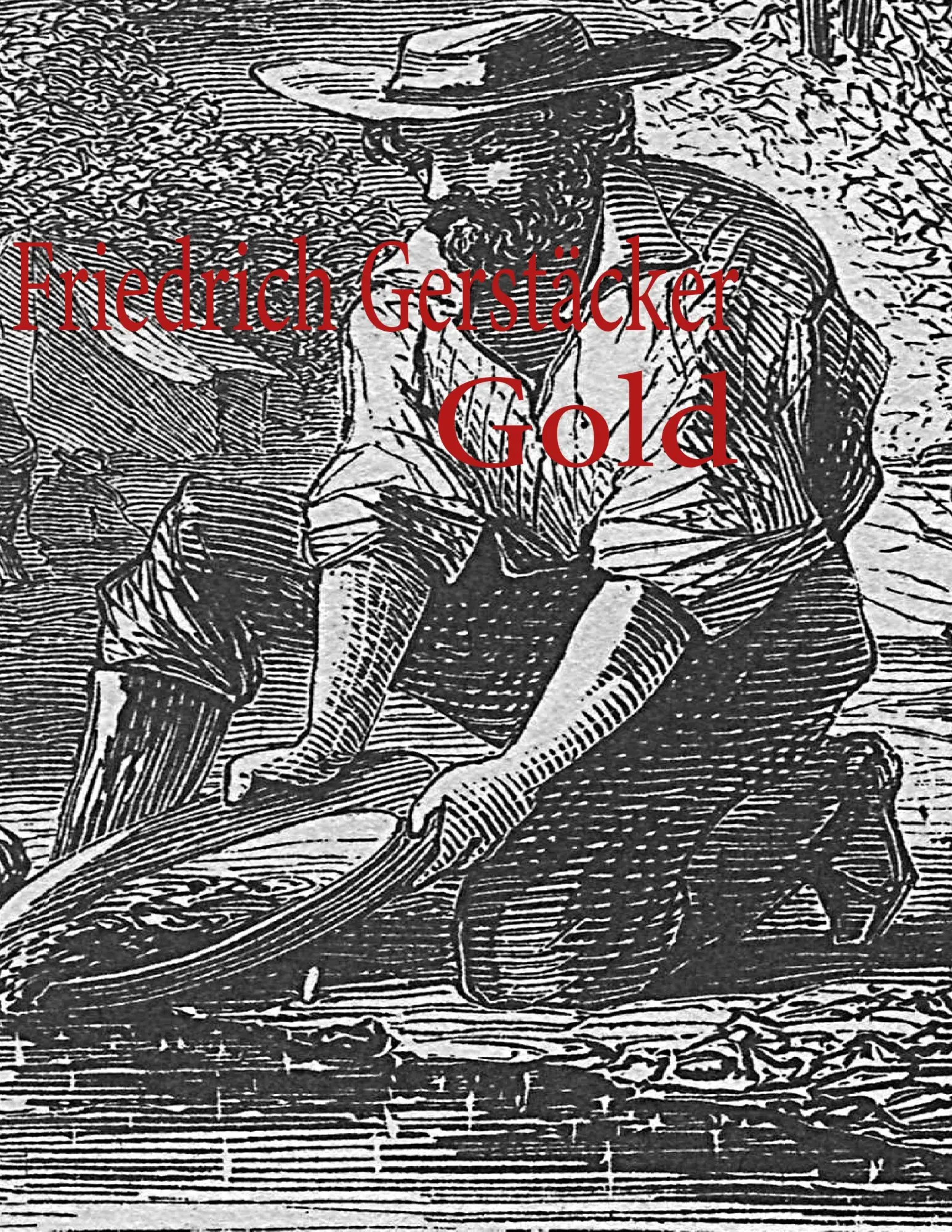 Cover: 9783837044119 | Gold | Friedrich Gerstäcker | Taschenbuch | 560 S. | Deutsch | 2008