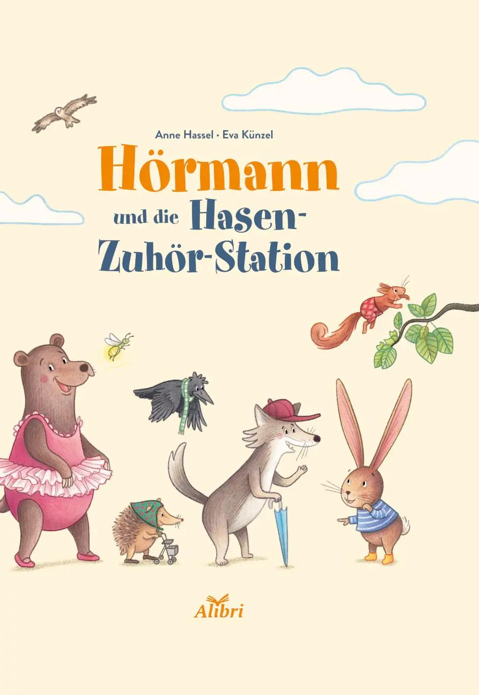 Hassel, Anne: Hörmann und die Hasen-Zuhör-Station