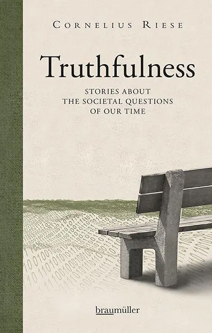 Cover: 9783992004119 | Truthfulness | Stories about the societal questions of our time | Buch