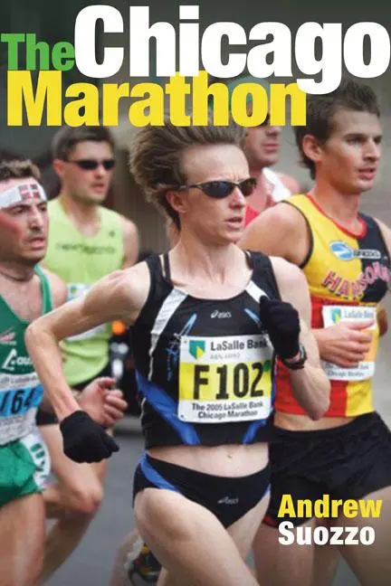 Cover: 9780252074219 | The Chicago Marathon | Andrew Suozzo | Taschenbuch | Englisch | 2006