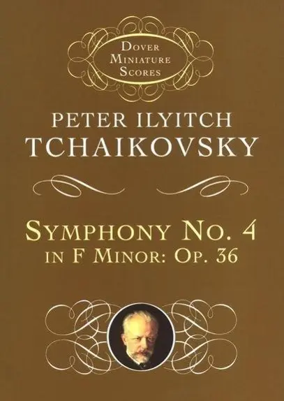 Cover: 9780486404219 | Symphony No. 4 in F Minor | Opus 36 | Peter Ilyitch Tchaikovsky | Buch