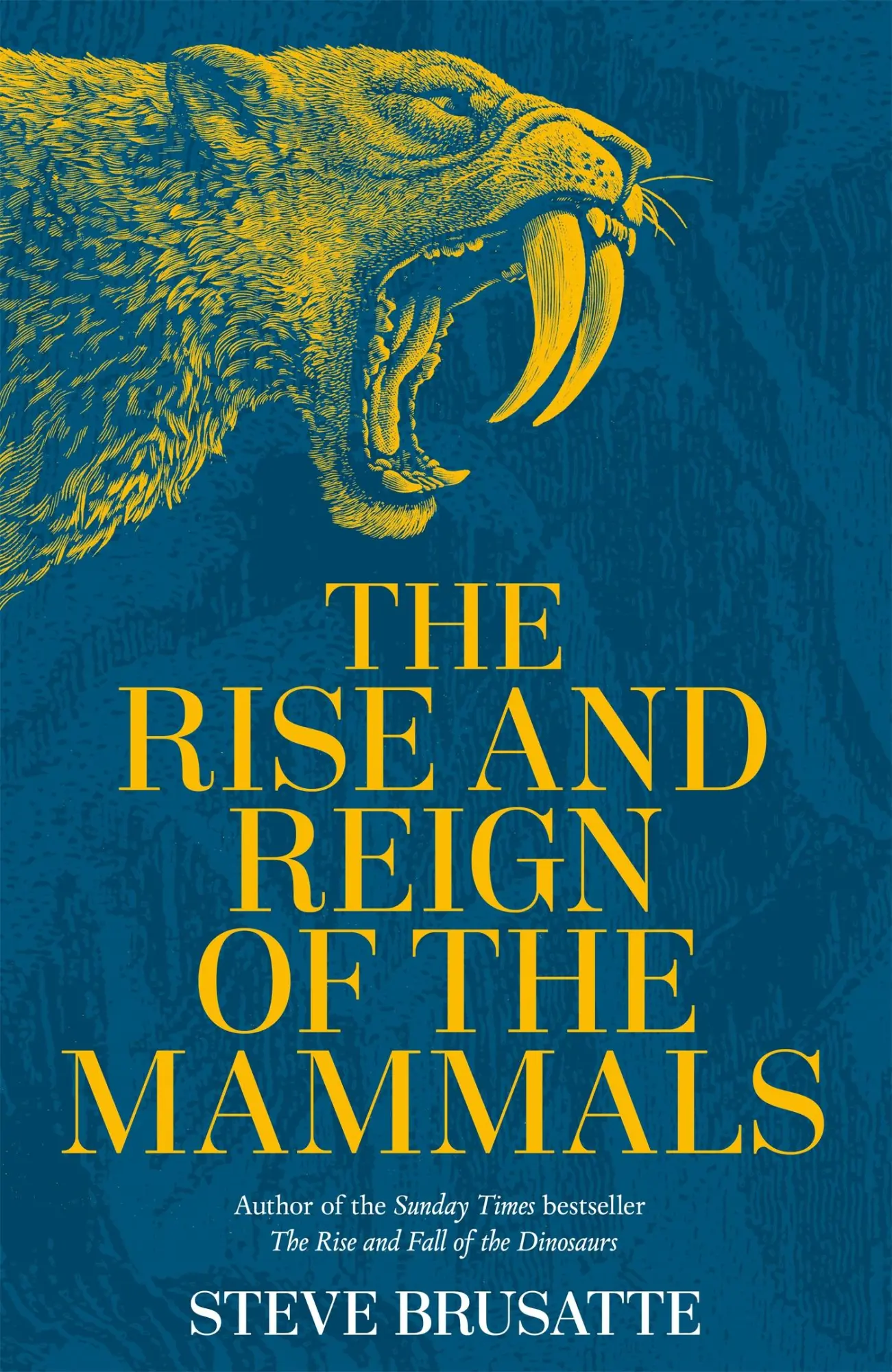 Cover: 9781529034219 | The Rise and Reign of the Mammals | Steve Brusatte | Buch | Gebunden Cover: 9781529034219 | The Rise and Reign of the Mammals | Steve Brusatte | Buch | Gebunden