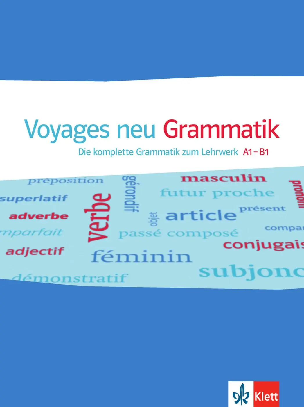 Cover: 9783125294219 | Voyages neu A1-B1. Die komplette Grammatik zum Lehrwerk A1-B1 | Schauf