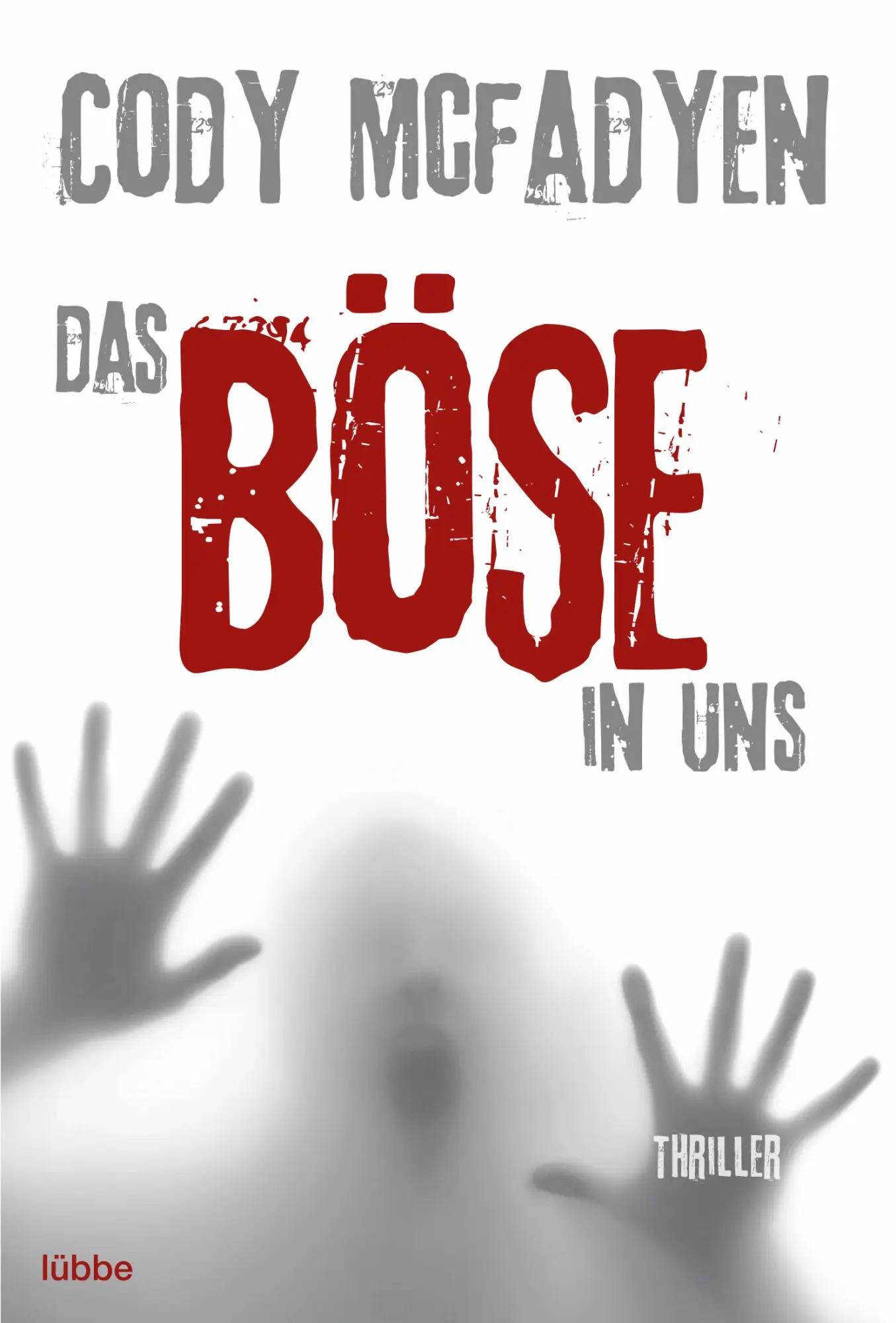 Cover: 9783404164219 | Das Böse in uns | Thriller | Cody McFadyen | Taschenbuch | 442 S.
