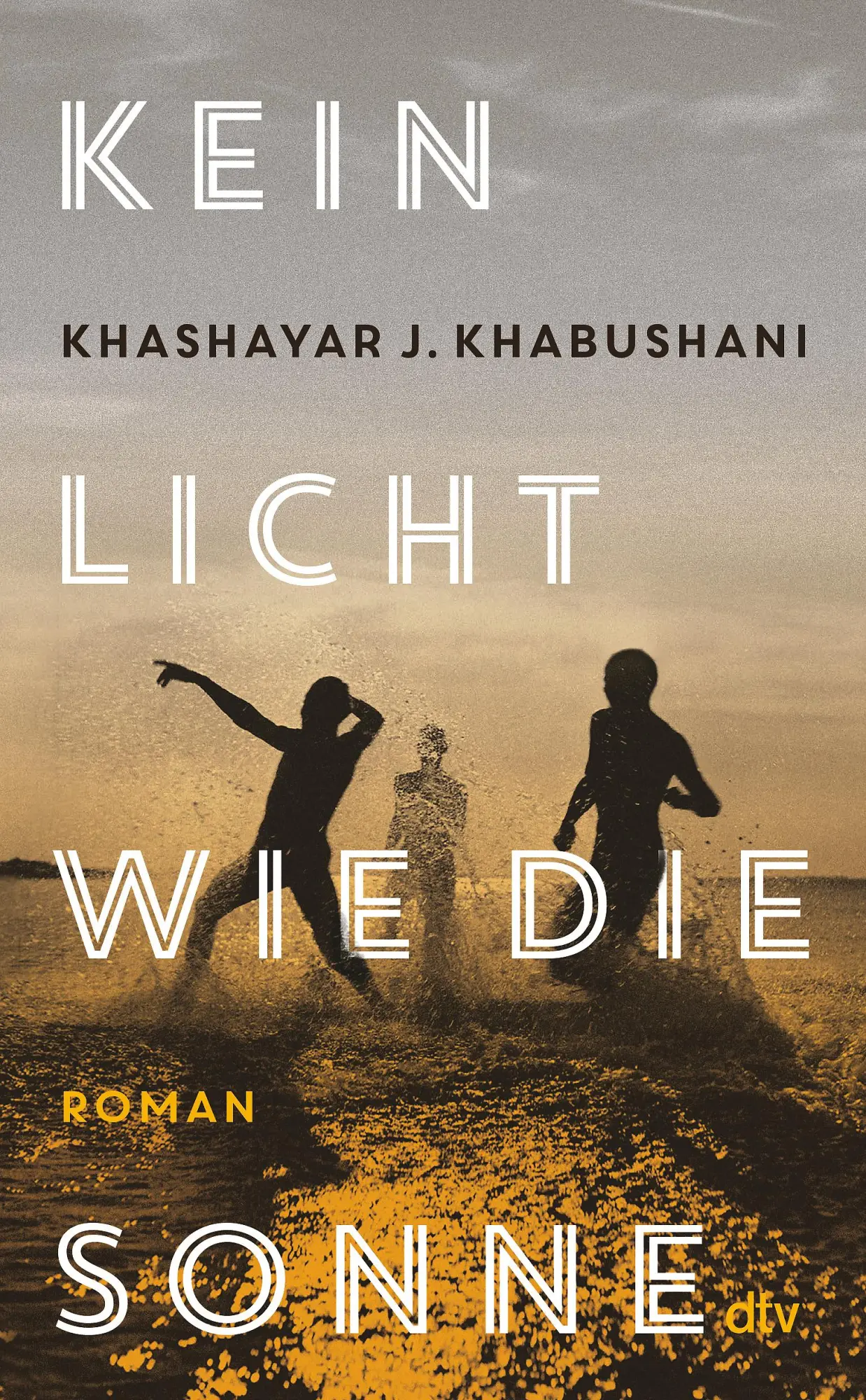 Cover: 9783423284219 | Kein Licht wie die Sonne | Khashayar J. Khabushani | Buch | 272 S.