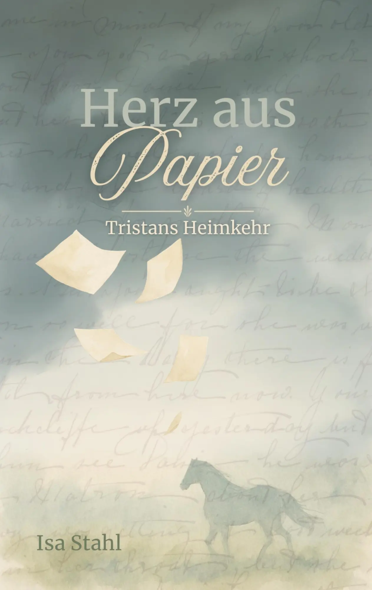 Cover: 9783819214219 | Herz aus Papier | Tristans Heimkehr | Isa Stahl | Taschenbuch | 78 S.