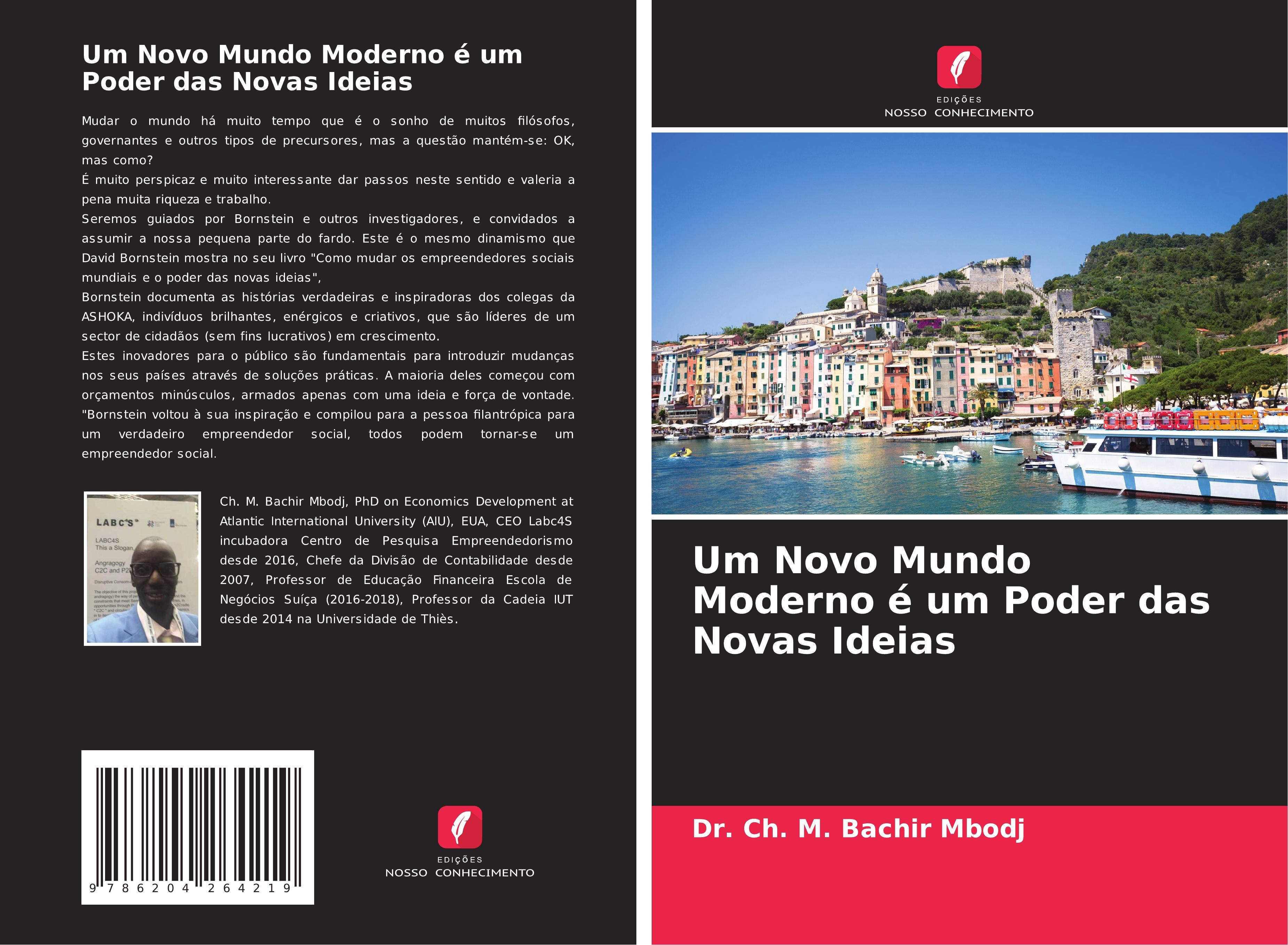 Um Novo Mundo Moderno é um Poder das Novas Ideias | Ch. M. Bachir Mbodj | Taschenbuch | Paperback | Portugiesisch | 2021 | Edições Nosso Conhecimento | EAN 9786204264219 - Mbodj, Ch. M. Bachir