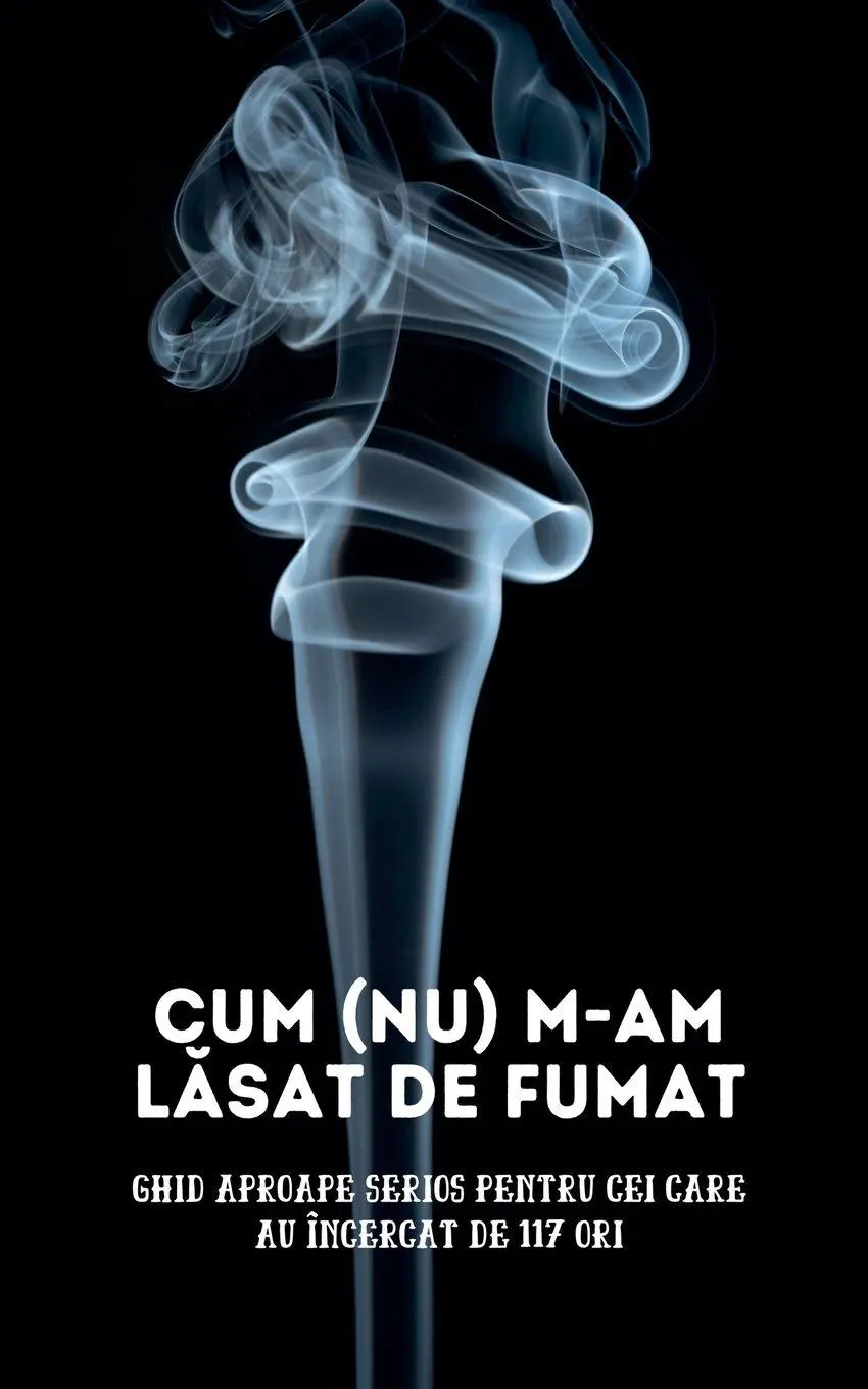 Cover: 9798231924219 | Cum (nu) m-am l¿sat de fumat | Max Breath | Taschenbuch | Rumänisch