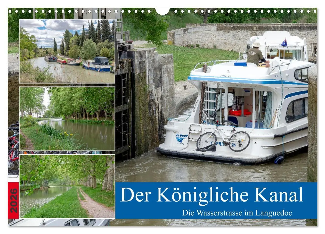 Cover: 9783457484319 | Der Königliche Kanal. Die Wasserstraße im Languedoc (Wandkalender...