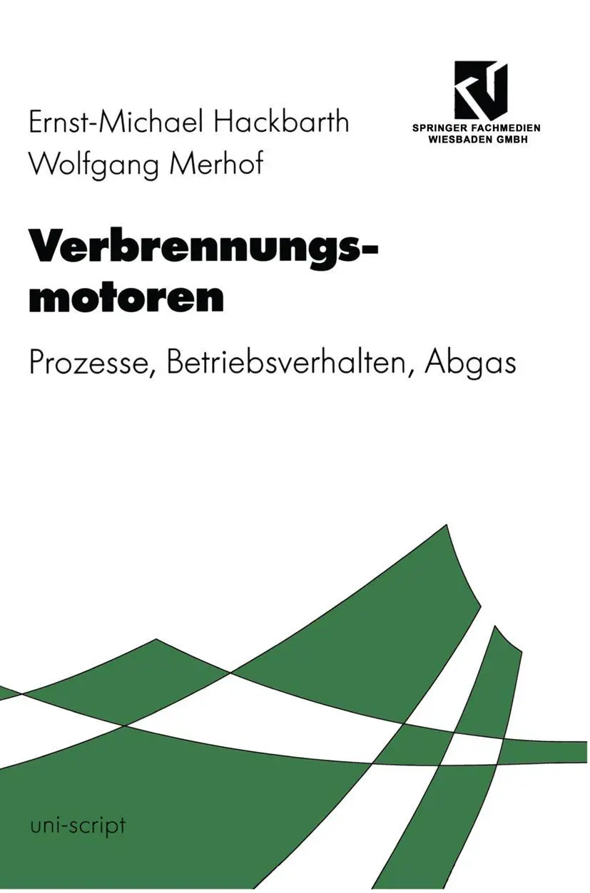 Cover: 9783528074319 | Verbrennungsmotoren | Prozesse, Betriebsverhalten, Abgas | Taschenbuch