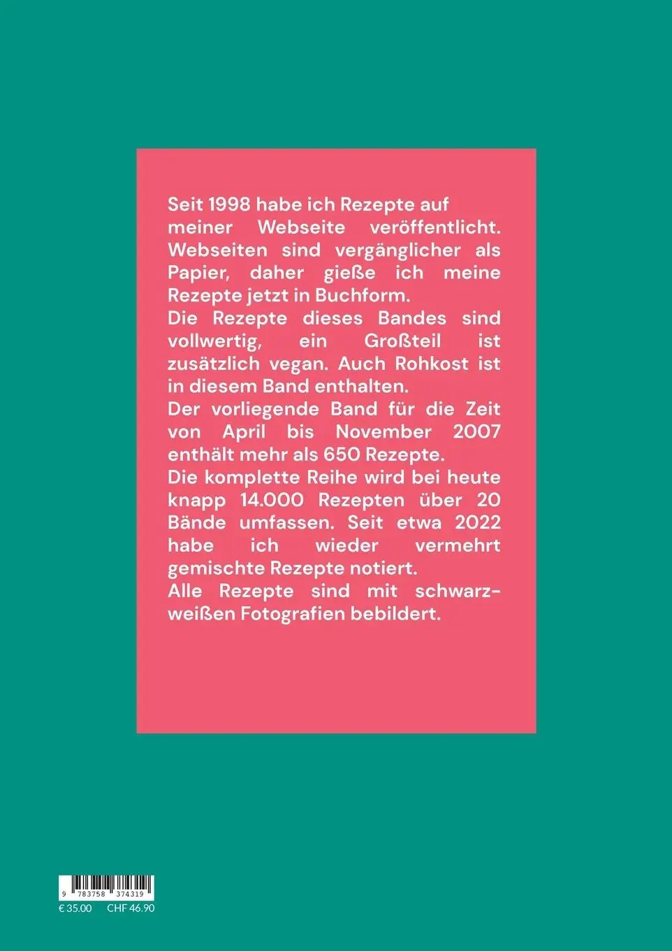 Rückseite: 9783758374319 | Meine Rezeptebibliothek 3 | Von April bis November 2007 | Wilkesmann