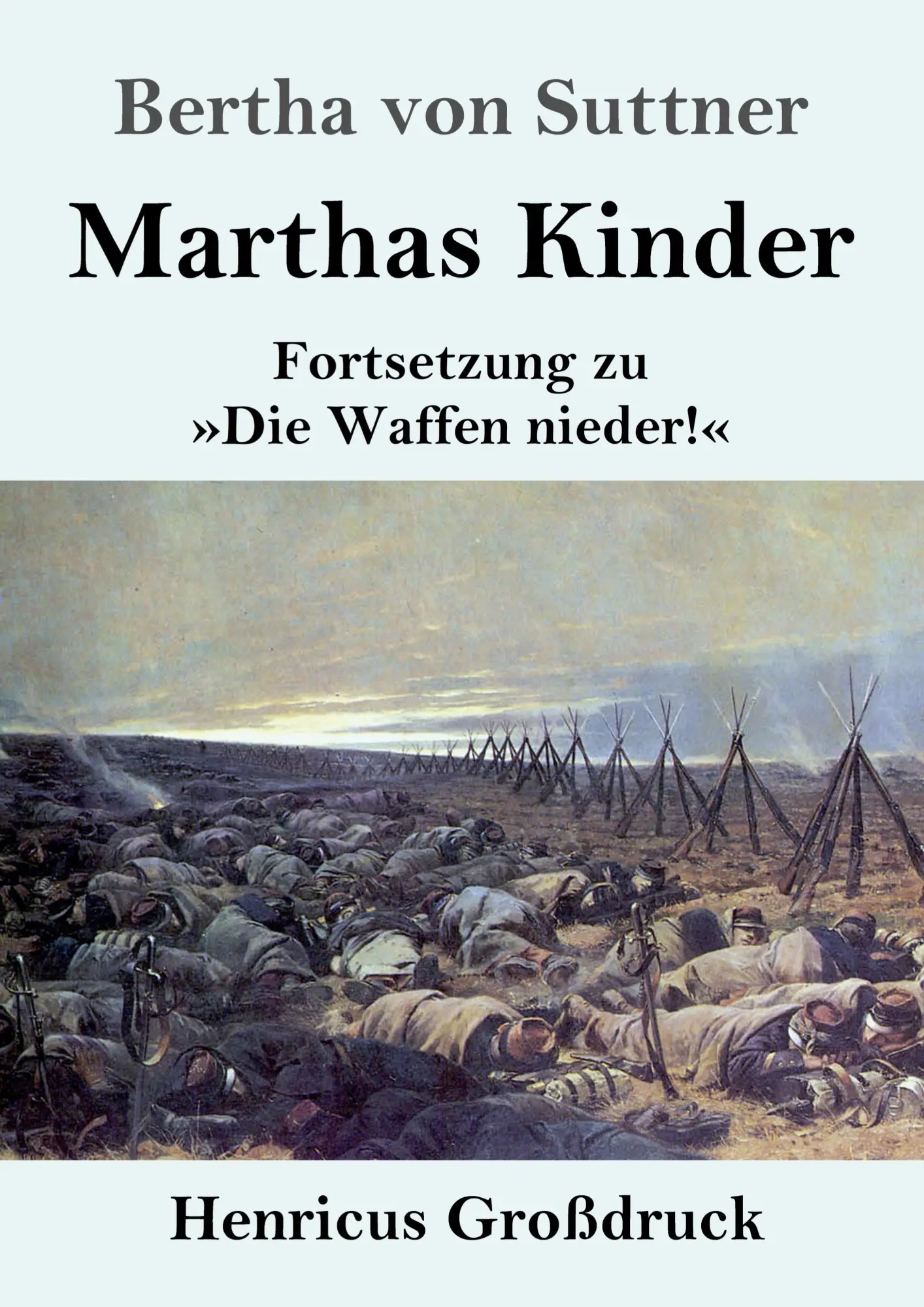 Cover: 9783847854319 | Marthas Kinder (Großdruck) | Fortsetzung zu 'Die Waffen nieder!'