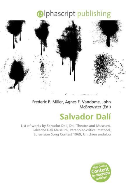 Salvador Dalí | Frederic P. Miller (u. a.) | Taschenbuch | Englisch | Alphascript Publishing | EAN 9786130074319 - Miller, Frederic P.