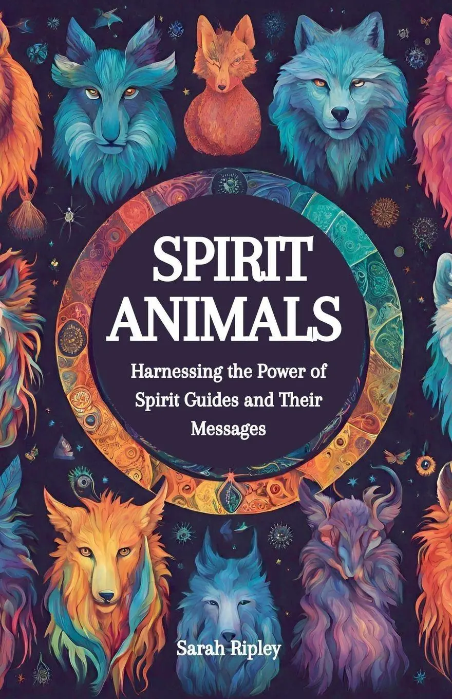 Cover: 9798224604319 | Spirit Animals | Sarah Ripley | Taschenbuch | Englisch | 2024