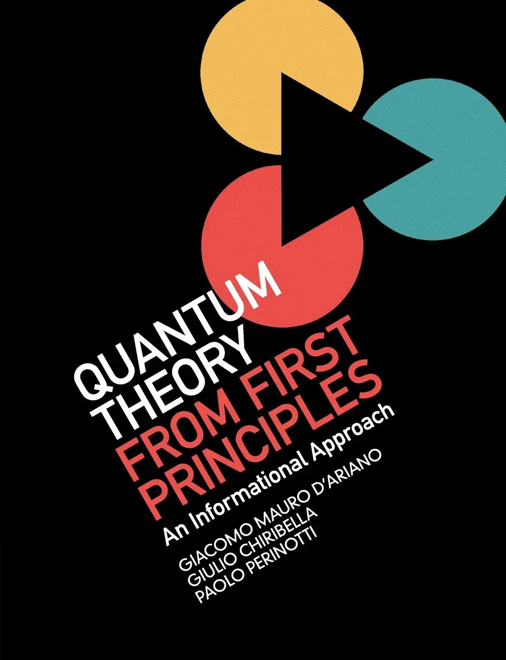 Cover: 9781108714419 | Quantum Theory from First Principles | Giacomo Mauro D'Ariano (u. a.)