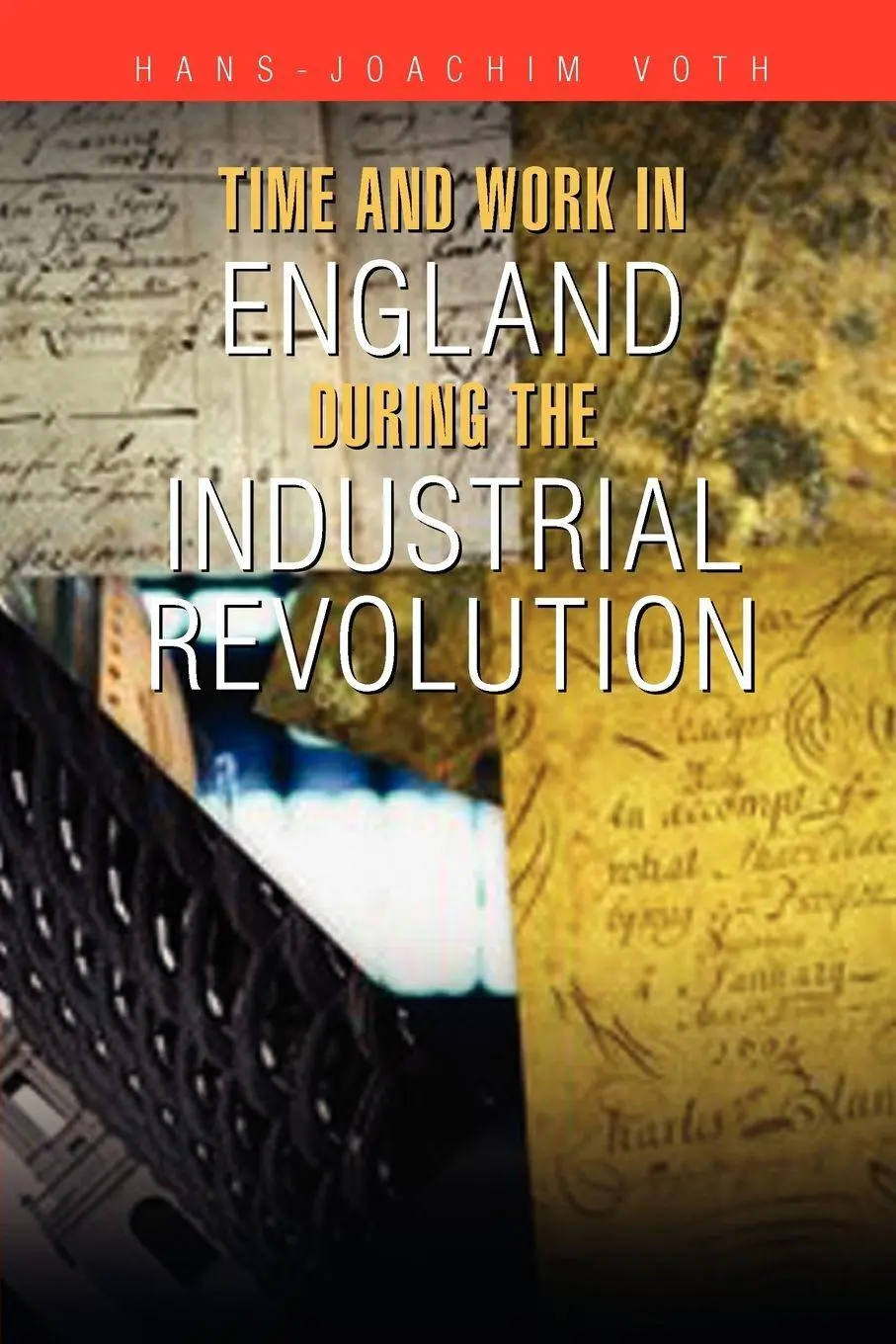 Cover: 9781465354419 | Time and Work in England during the Industrial Revolution | Voth