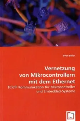 Cover: 9783639014419 | Vernetzung von Mikrocontrollern mit dem Ethernet | Sven Biller | Buch