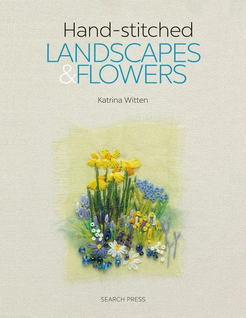 Cover: 9781782214519 | Handstitched Landscapes and Flowers | Katrina Witten | Taschenbuch