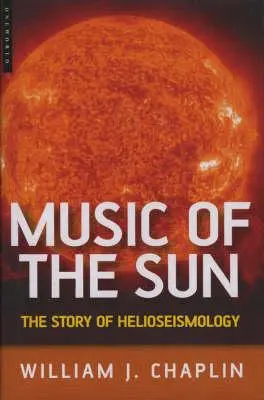 Cover: 9781851684519 | Music of the Sun | The Story of Helioseismology | Chaplin | Buch