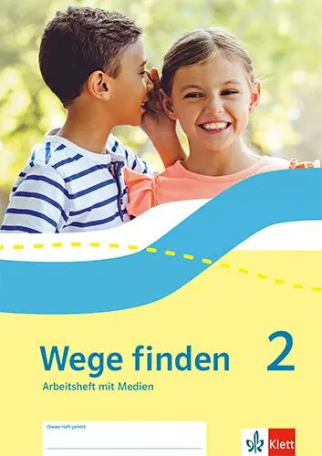 Cover: 9783120074519 | Wege finden 2. Arbeitsheft mit Medien Klasse 2. Ausgabe Sachsen,...