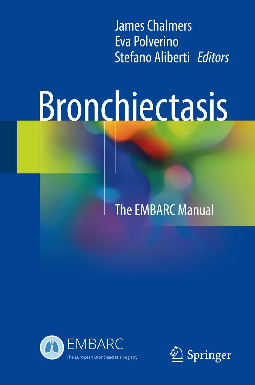 Cover: 9783319614519 | Bronchiectasis | The EMBARC Manual | James Chalmers (u. a.) | Buch