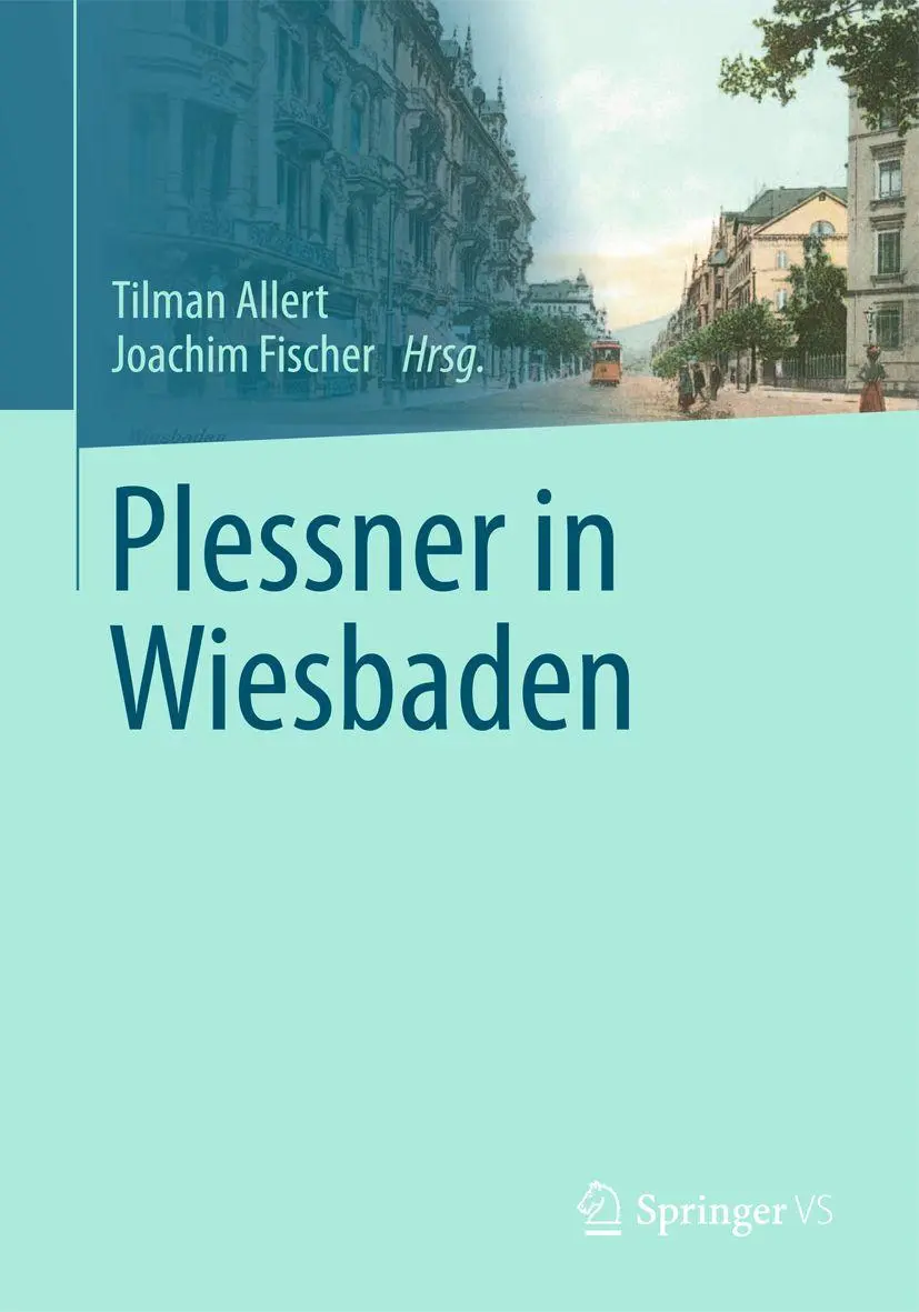 Cover: 9783658054519 | Plessner in Wiesbaden | Tilman Allert (u. a.) | Taschenbuch | vii