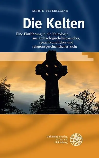 Cover: 9783825364519 | Die Kelten | Astrid Petersmann | Buch | 235 S. | Deutsch | 2016