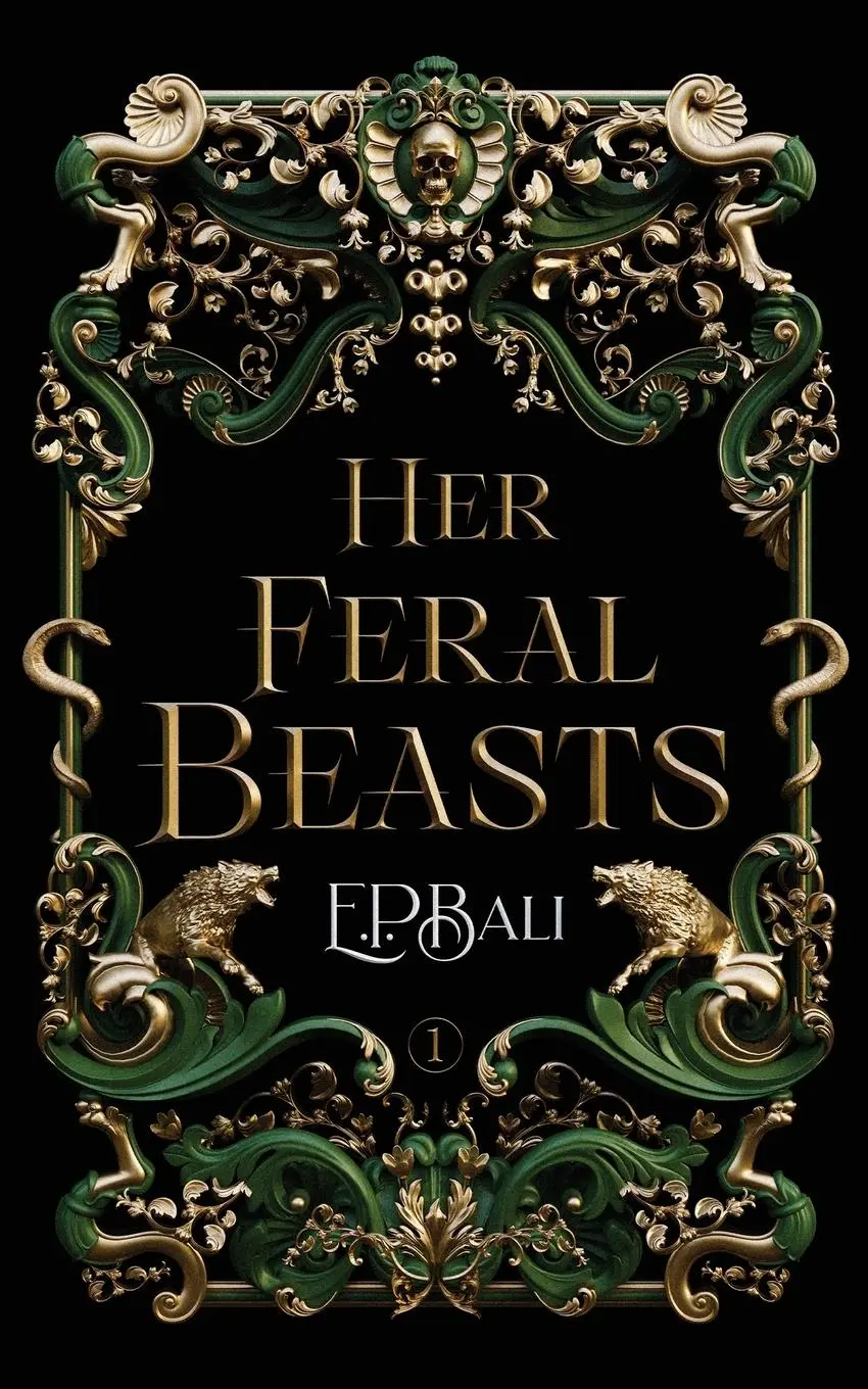 Cover: 9780645784619 | Her Feral Beasts | E. P. Bali | Taschenbuch | Englisch | 2023