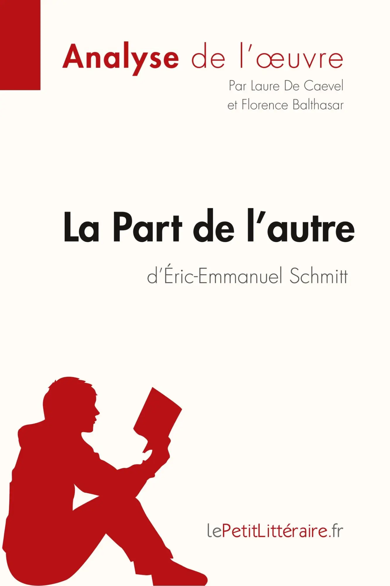Cover: 9782808004619 | La Part de l'autre d'Éric-Emmanuel Schmitt (Analyse de l'oeuvre)