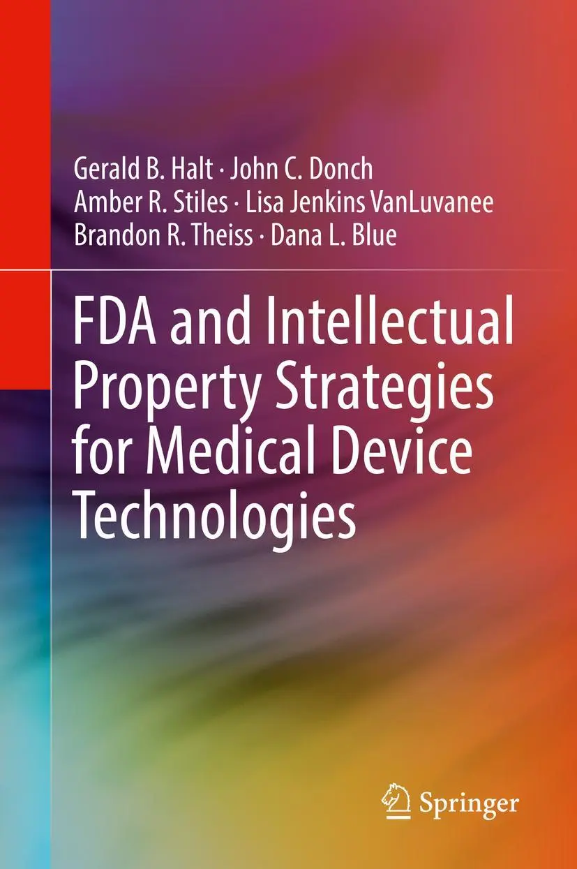 Cover: 9783030044619 | FDA and Intellectual Property Strategies for Medical Device...