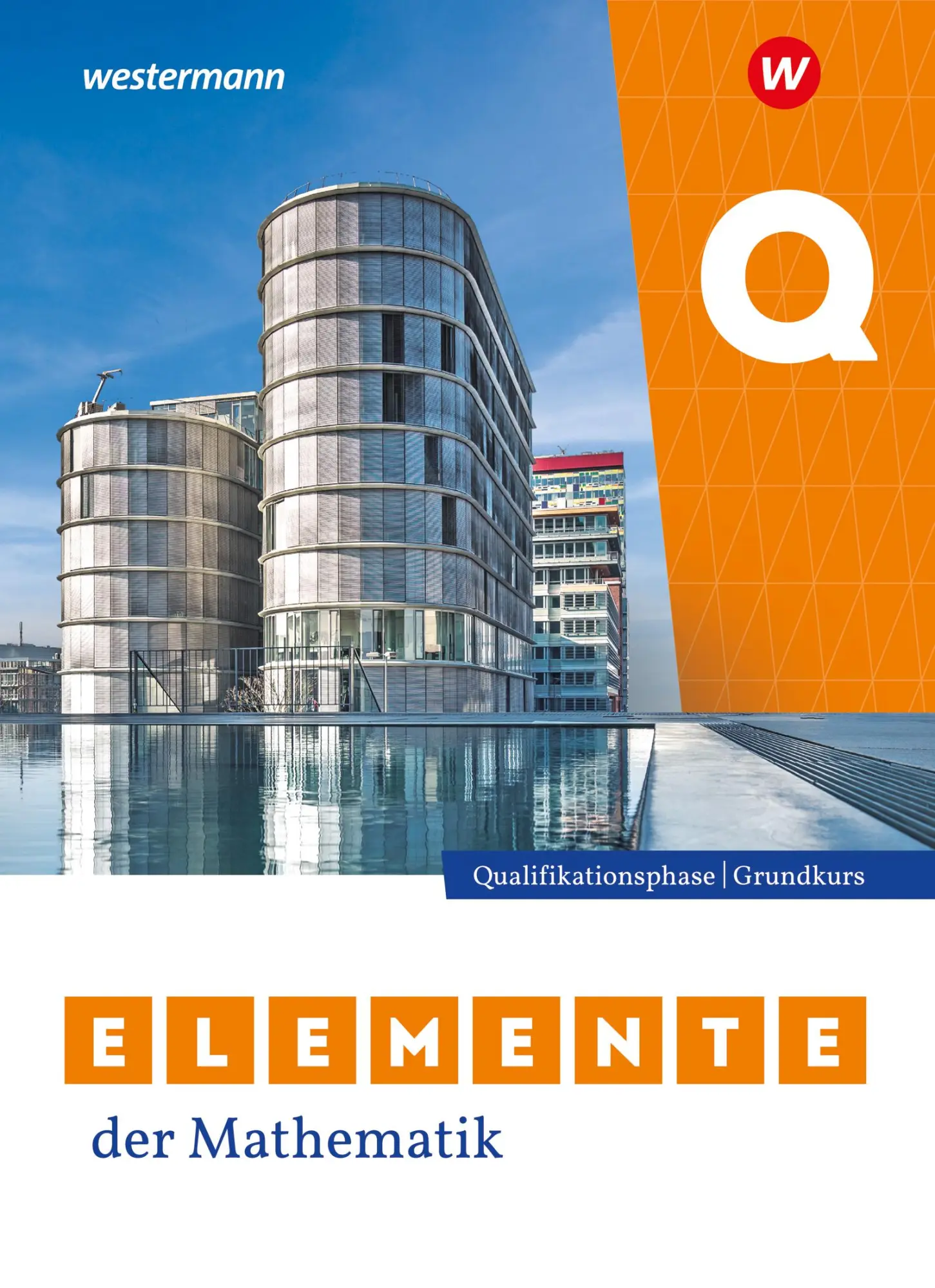 Cover: 9783141094619 | Elemente der Mathematik SII. Qualifikationsphase Grundkurs...