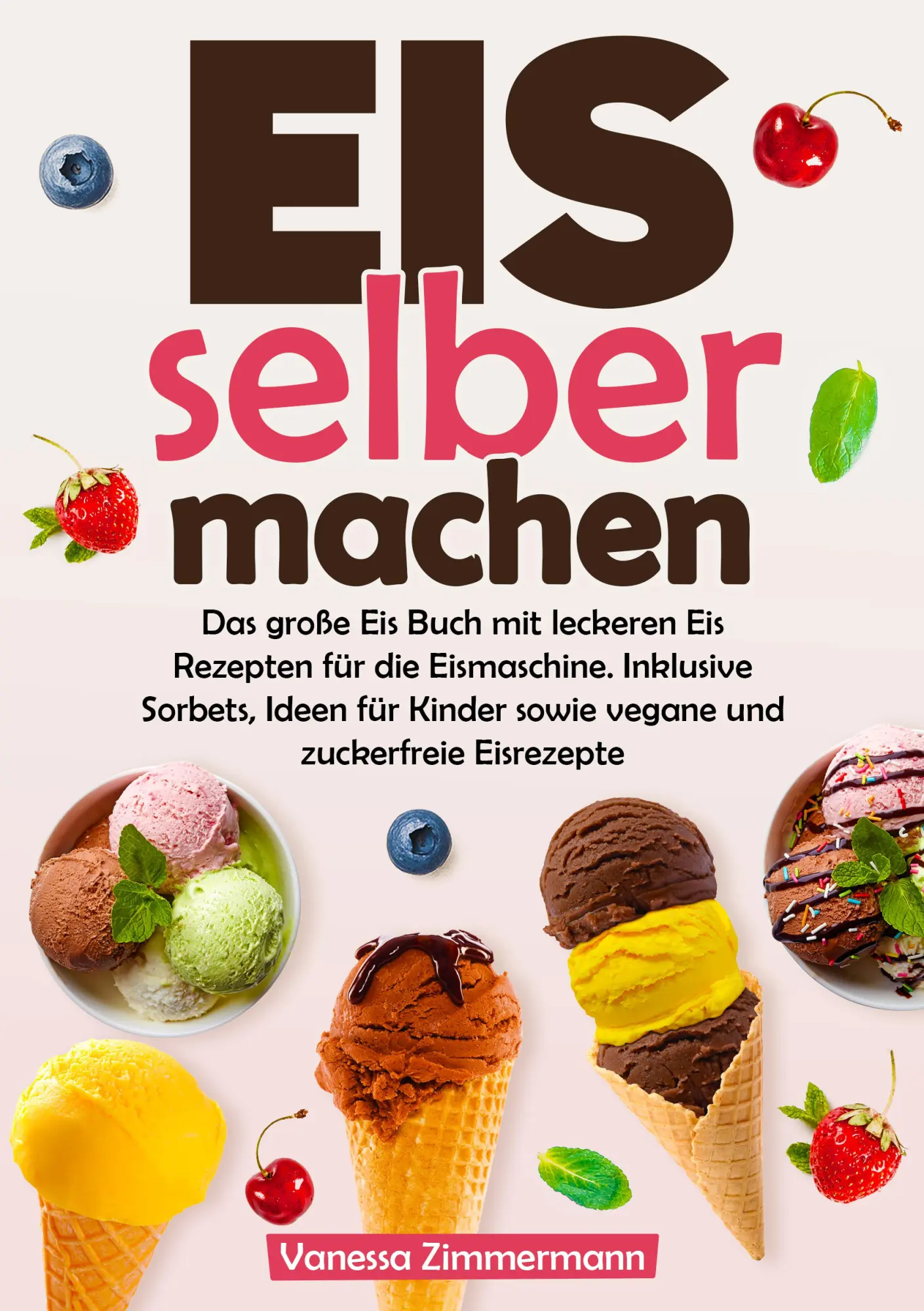 Cover: 9783384574619 | Eis selber machen | Vanessa Zimmermann | Taschenbuch | 112 S. | 2025