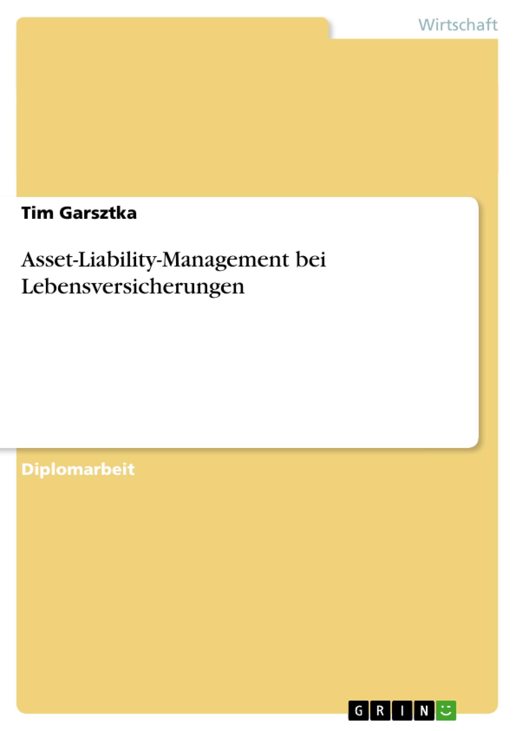 Asset-Liability-Management bei Lebensversicherungen  Tim Garsztka  Taschenbuch  Deutsch  2010 - Garsztka, Tim
